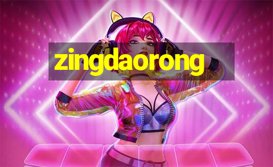 zingdaorong