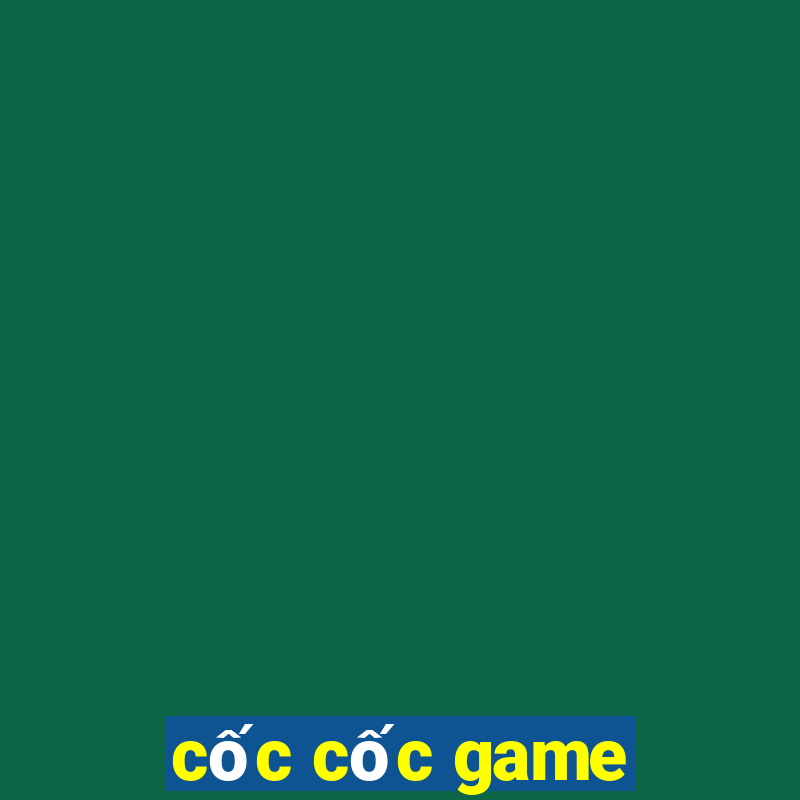 cốc cốc game