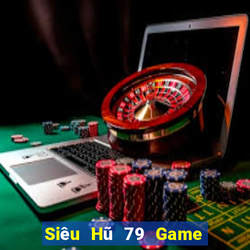 Siêu Hũ 79 Game Bài Vic