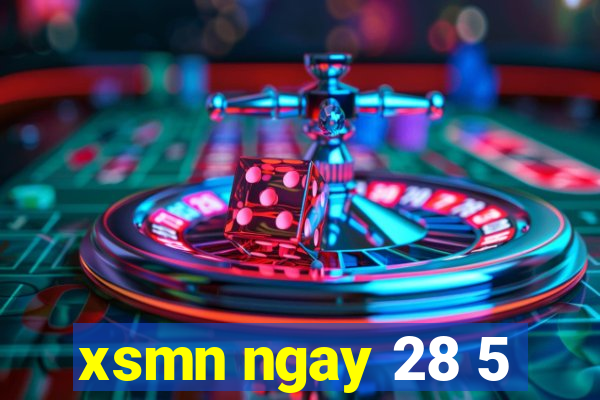 xsmn ngay 28 5