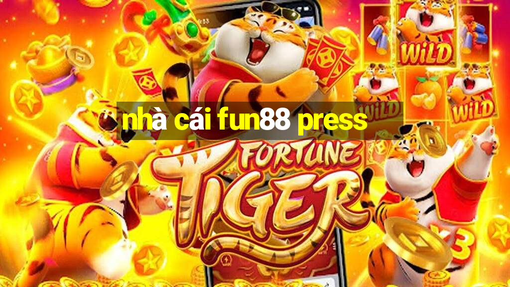 nhà cái fun88 press