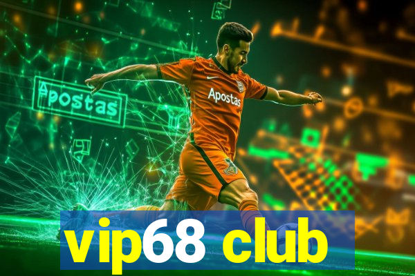 vip68 club