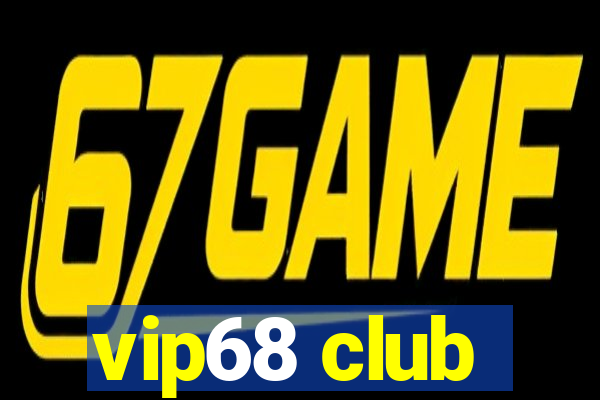 vip68 club