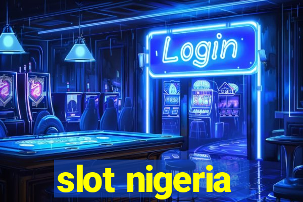 slot nigeria