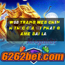 W88 Trang web chính thức của đại phát game bài là