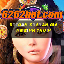 dự đoán xổ số an giang bình thuận