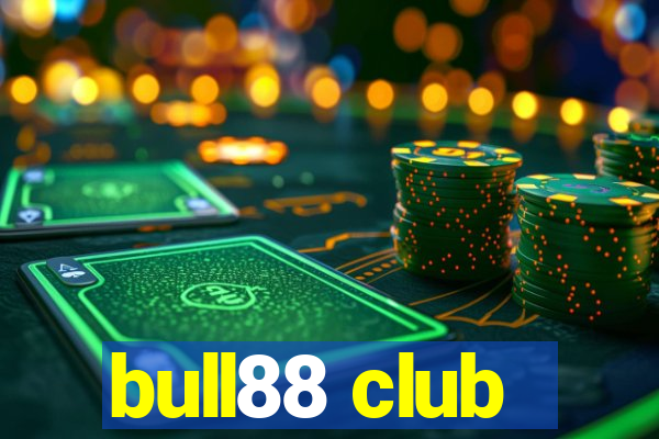 bull88 club