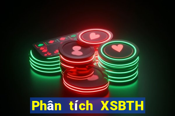 Phân tích XSBTH ngày 31