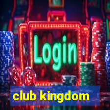 club kingdom