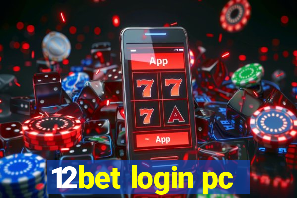 12bet login pc