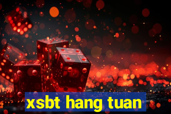 xsbt hang tuan