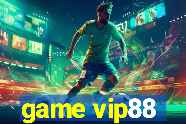 game vip88