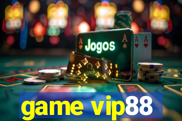 game vip88