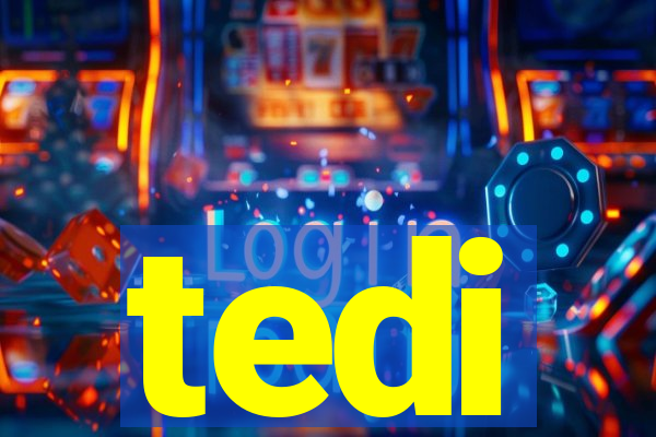 tedi