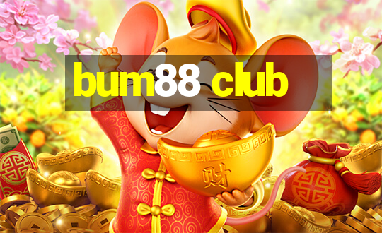 bum88 club