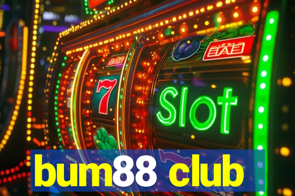 bum88 club