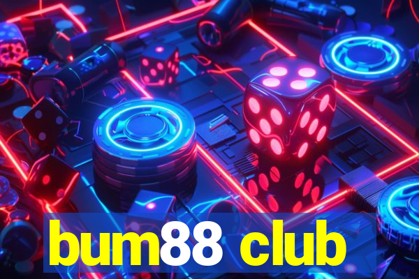 bum88 club