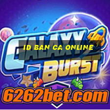 id ban ca online