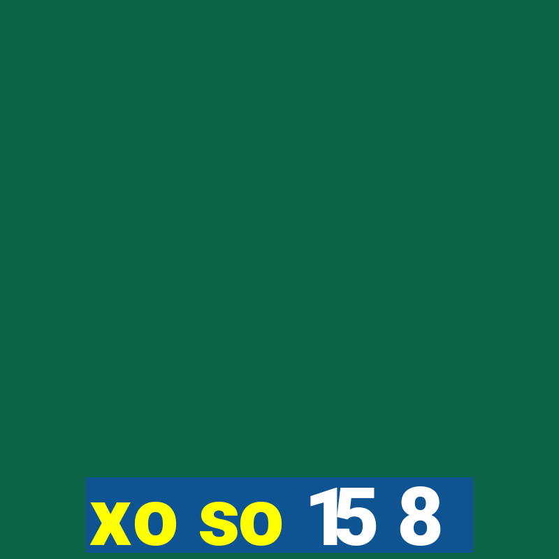 xo so 15 8