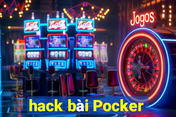 hack bài Pocker