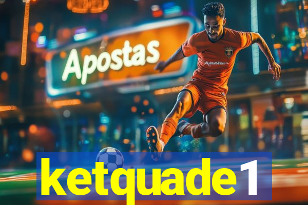 ketquade1