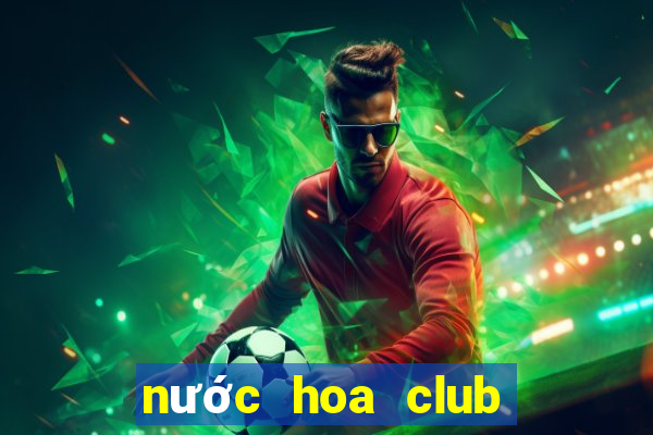 nước hoa club de nuit sillage