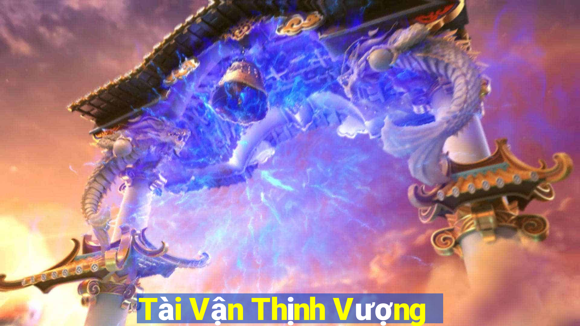 Tài Vận Thịnh Vượng