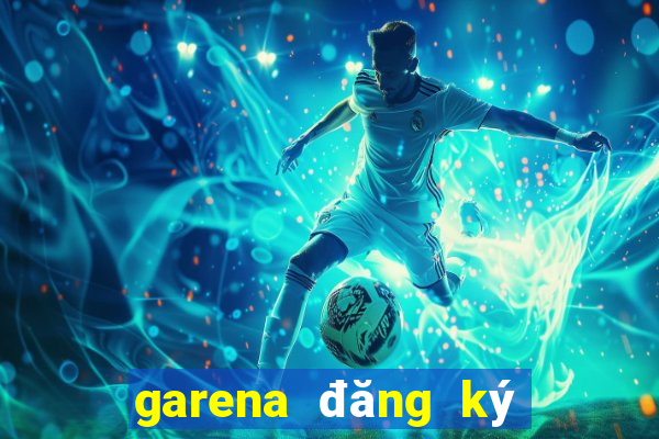 garena đăng ký nhận giftcode