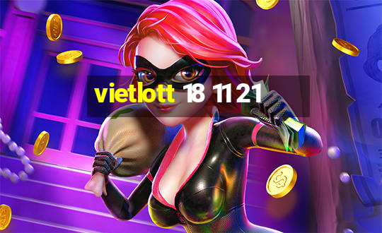 vietlott 18 11 21