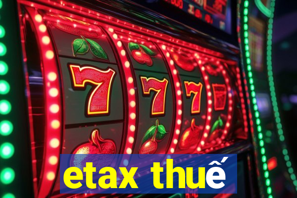 etax thuế