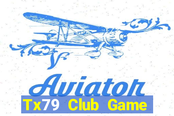 Tx79 Club Game Bài Liêng Online