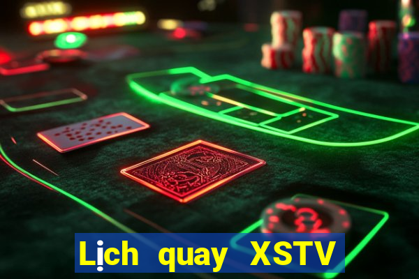 Lịch quay XSTV ngày 5