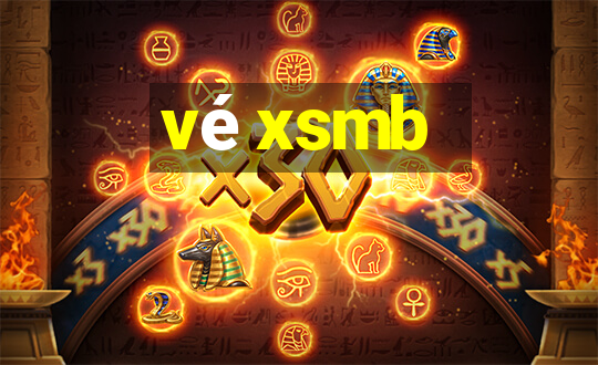 vé xsmb