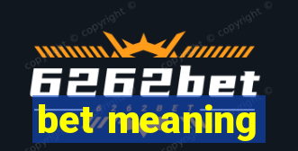 bet meaning