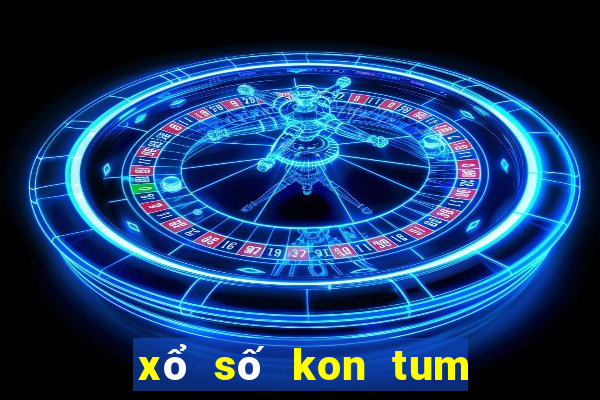 xổ số kon tum 04 2