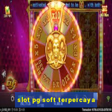 slot pg soft terpercaya