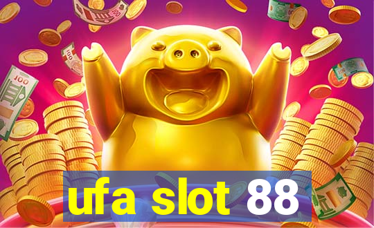 ufa slot 88