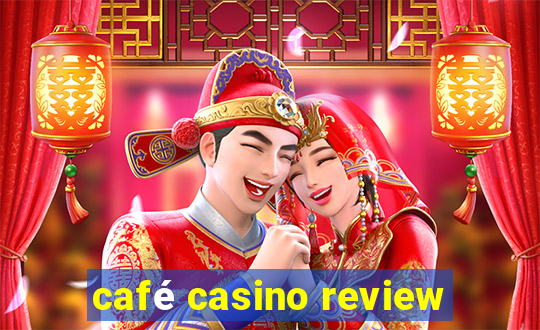 café casino review