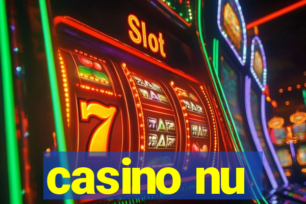 casino nu