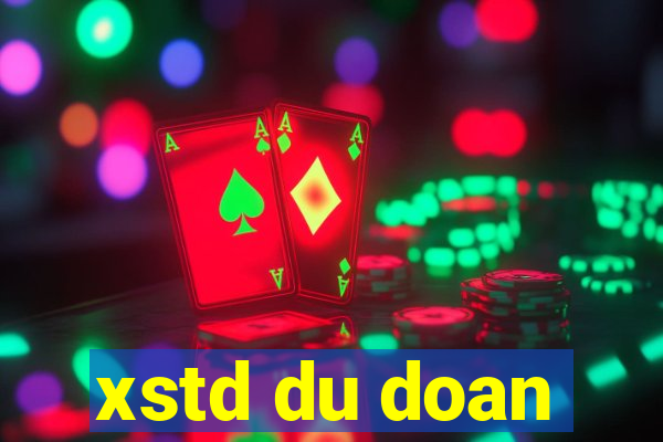 xstd du doan