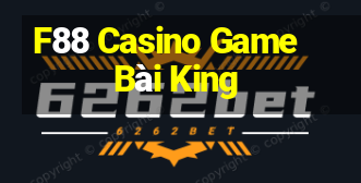 F88 Casino Game Bài King