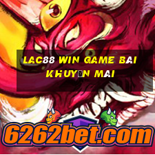 Lac88 Win Game Bài Khuyến Mãi