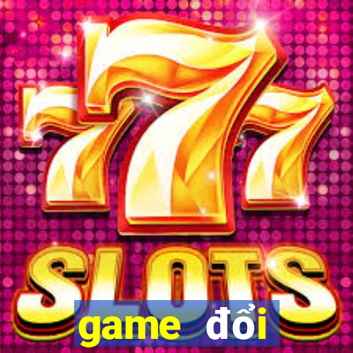 game đổi thưởng club