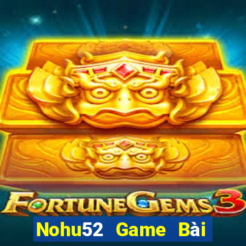 Nohu52 Game Bài Uno Miễn Phí