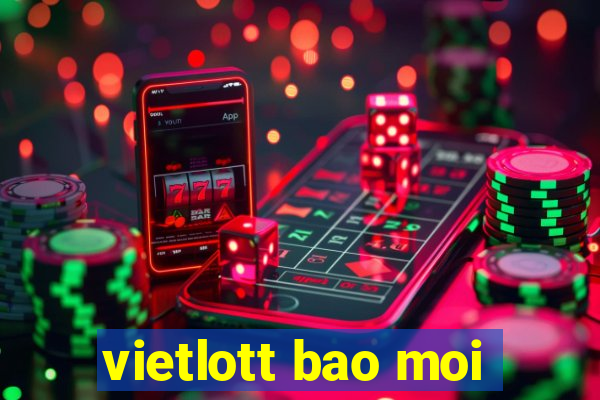 vietlott bao moi