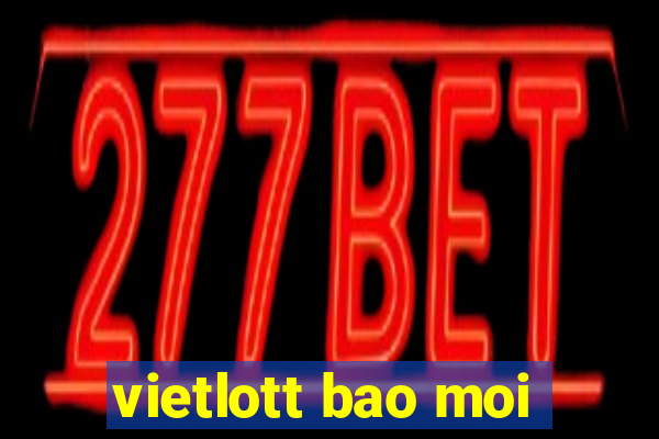 vietlott bao moi