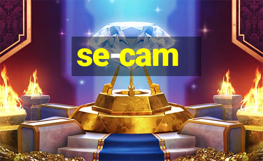 se-cam