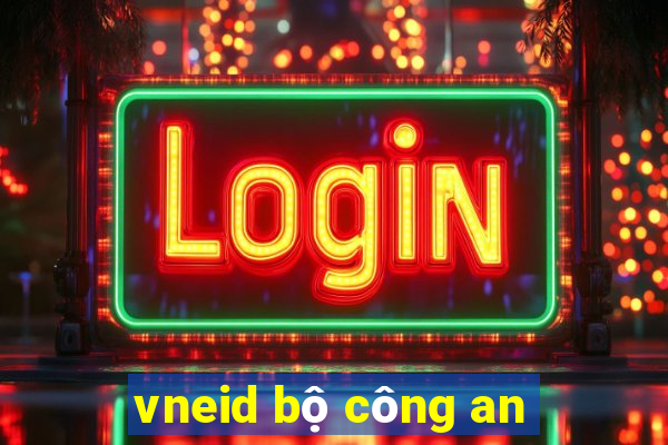 vneid bộ công an