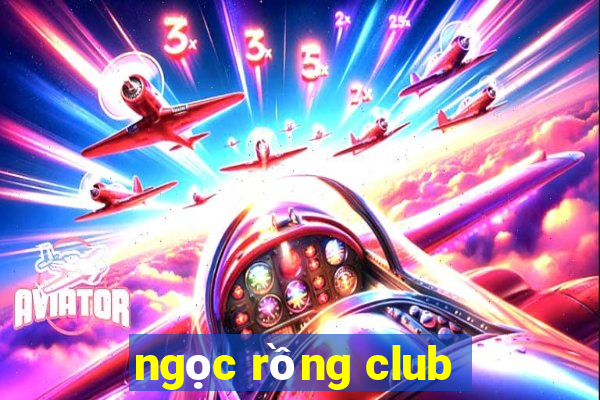 ngọc rồng club