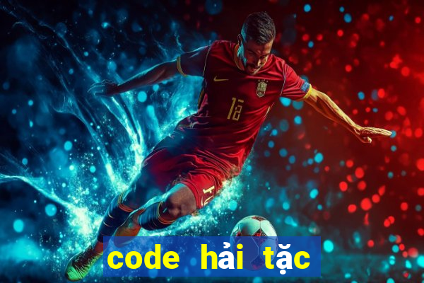 code hải tặc đại chiến vip 3